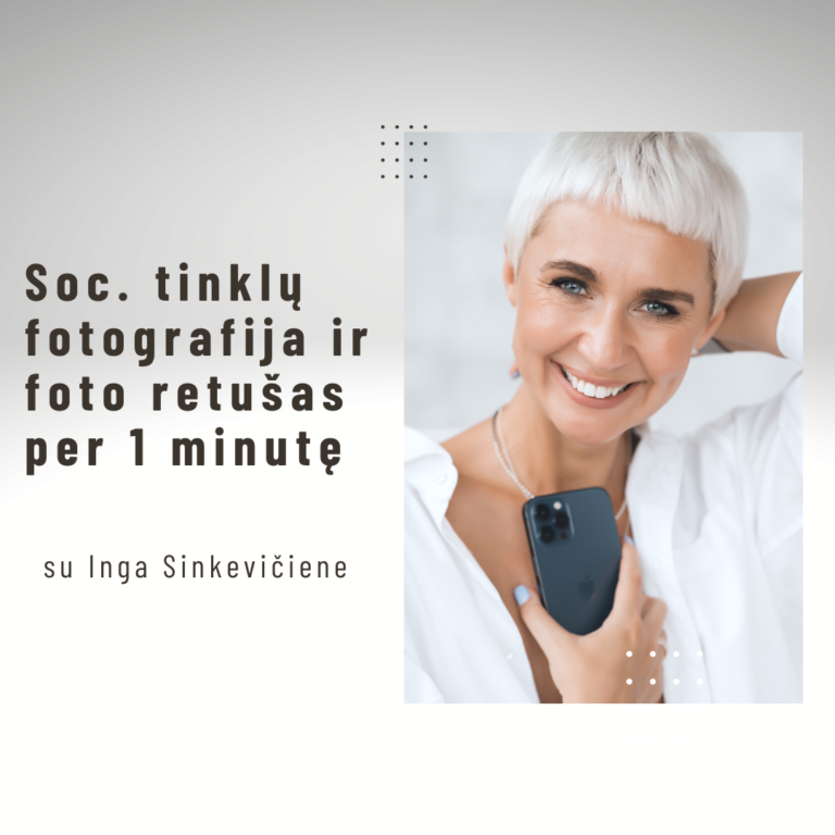 SOC. TINKLŲ FOTOGRAFIJA IR FOTO RETUŠAS PER 1 MINUTĘ 11.27