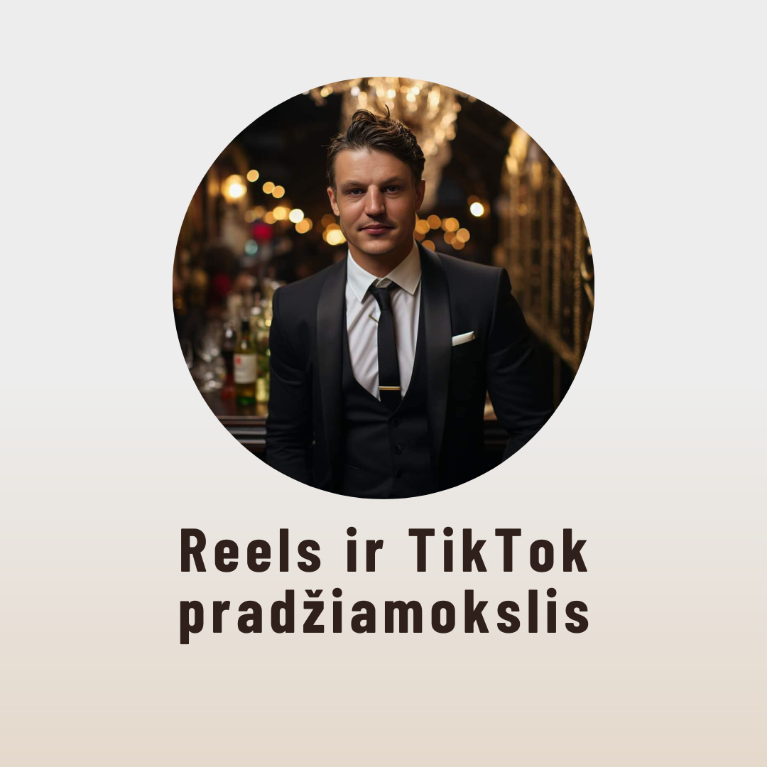 Reels ir TikTok pradžiamokslis